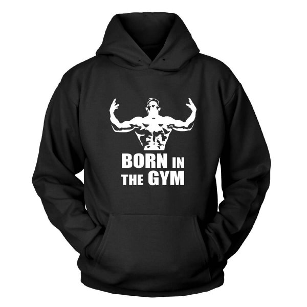 Born in the Gym Kapuzenpullover