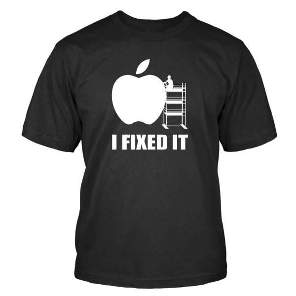 I Fixed It T-Shirt Shirtblaster